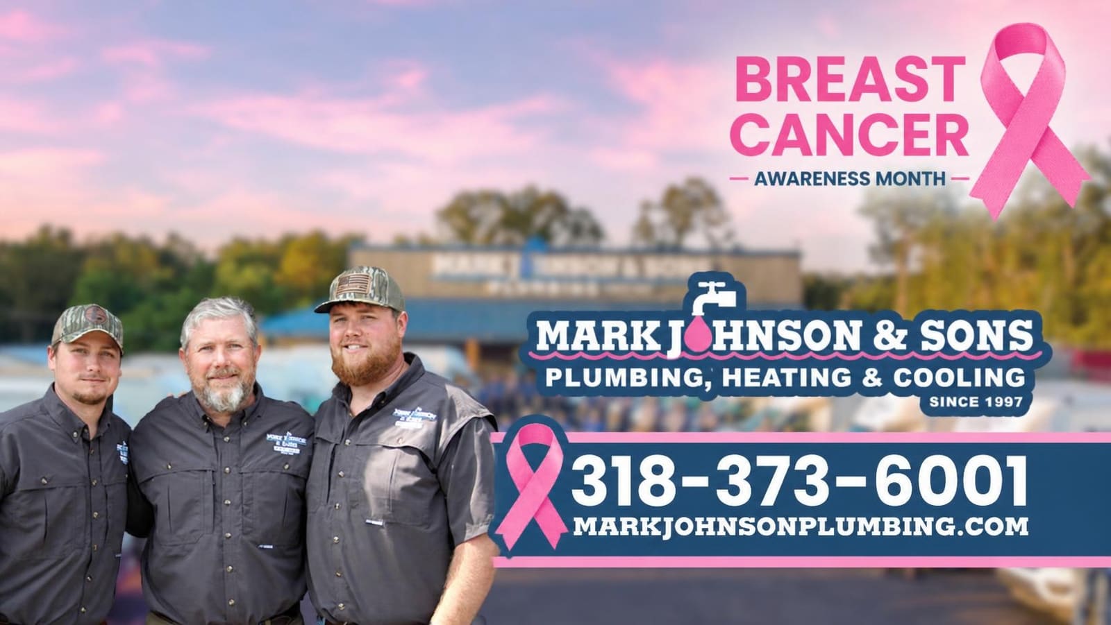 Mark Johnson & Sons Plumbing, Heating & Cooling supports Breast Cancer Awareness Month. Call 318-373-6001.